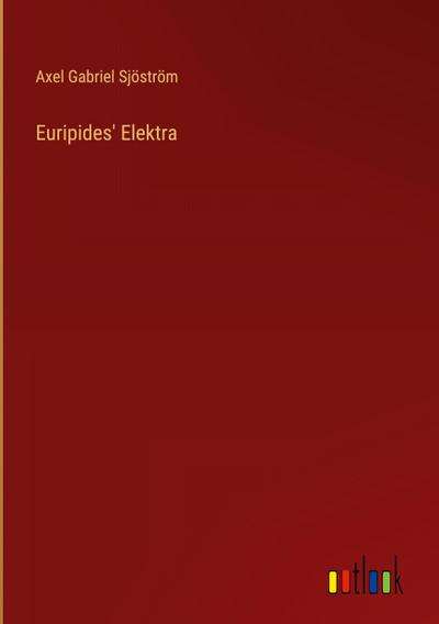 Euripides’ Elektra
