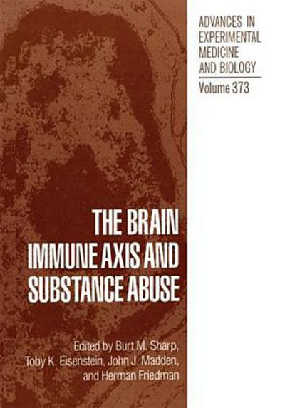 The Brain Immune Axis and Substance Abuse