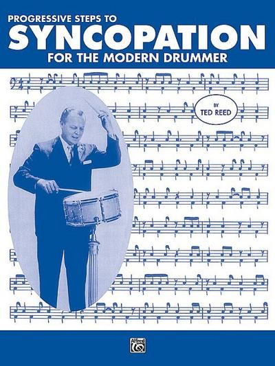 Progressive Steps to Syncopation for the Modern Drummer