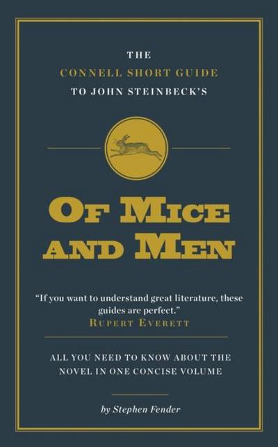 The Connell Short Guide To John Steinbeck’s of Mice and Men