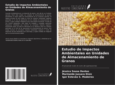Estudio de Impactos Ambientales en Unidades de Almacenamiento de Granos