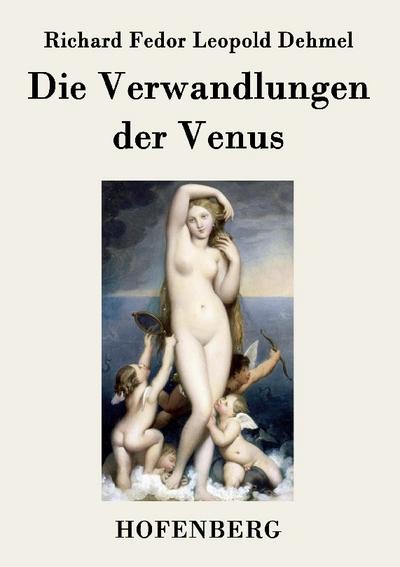 Die Verwandlungen der Venus