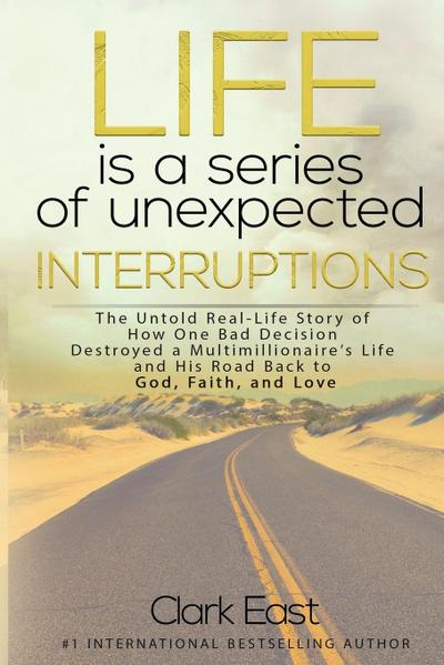 Life is a Series of Unexpected Interruptions