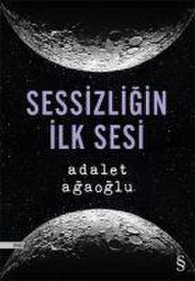 Sessizligin Ilk Sesi