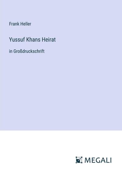 Yussuf Khans Heirat
