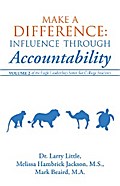 Make a Difference: Influence Through Accountability