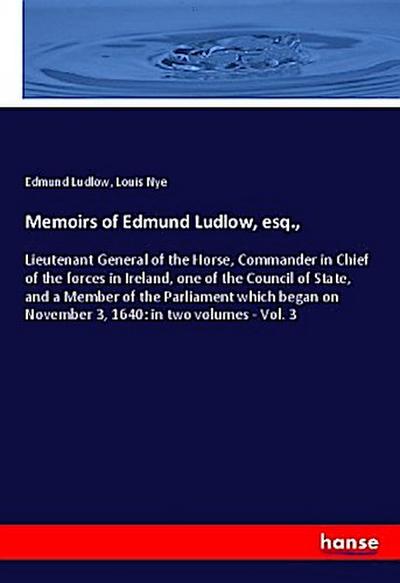 Memoirs of Edmund Ludlow, esq.