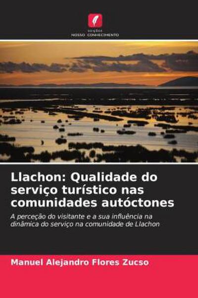 Llachon: Qualidade do serviço turístico nas comunidades autóctones