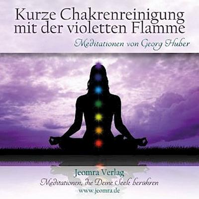 Kurze Chakrenreinigung mit der violetten Flamme, 1 Audio-CD, 1 Audio-CD