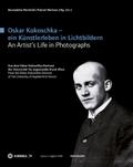 Oskar Kokoschka ? ein Künstlerleben in Lichtbildern Oskar Kokoschka ? An Artist's Life in Photographs