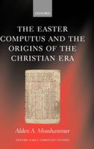 The Easter Computus and the Origins of the Christian Era