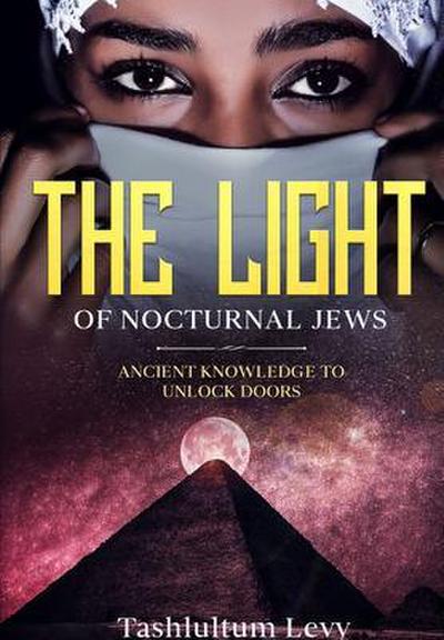 The Light of Nocturnal Jews