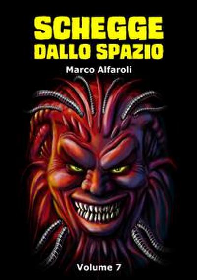 Schegge dallo spazio - volume 7