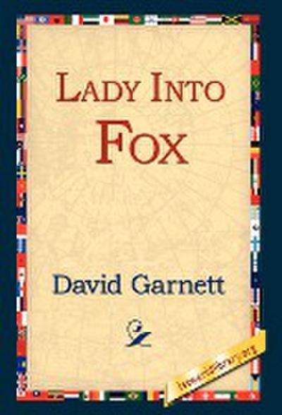 Lady Into Fox