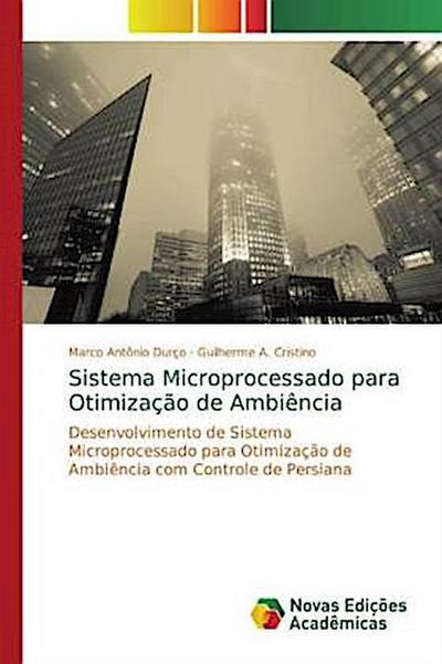 Sistema Microprocessado para Otimização de Ambiência - Marco Antônio Durço