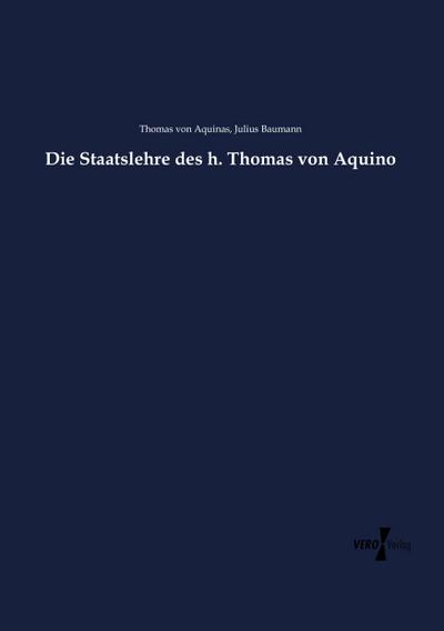 Die Staatslehre des h. Thomas von Aquino