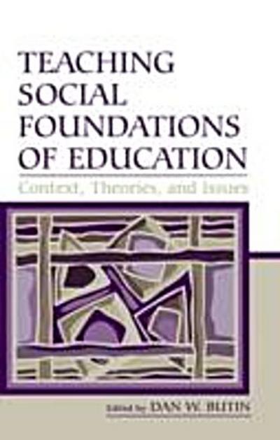 Teaching Social Foundations of Education