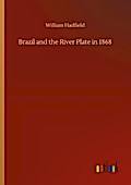 Brazil and the River Plate in 1868