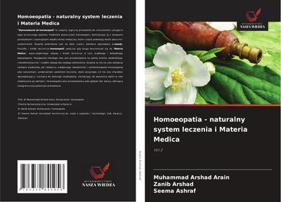 Homoeopatia - naturalny system leczenia i Materia Medica