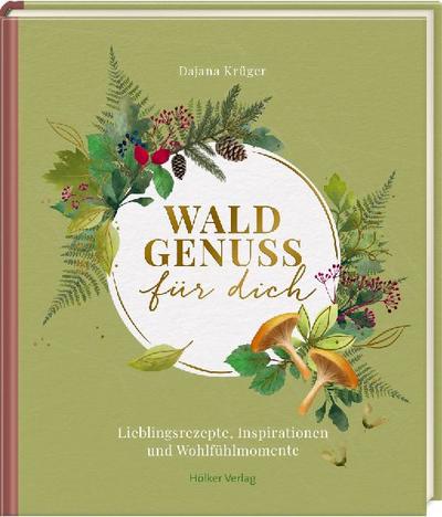 Waldgenuss für dich