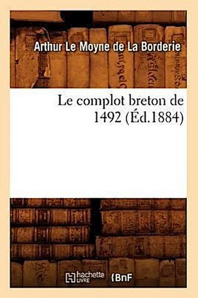 Le Complot Breton de 1492 (Éd.1884)