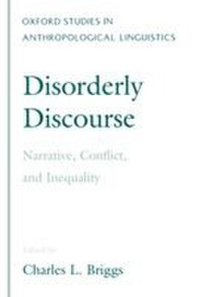 Disorderly Discourse