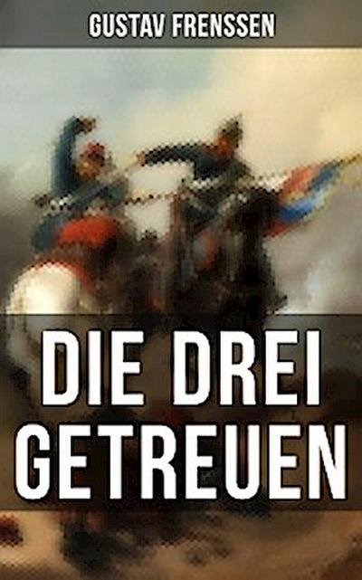 Die drei Getreuen
