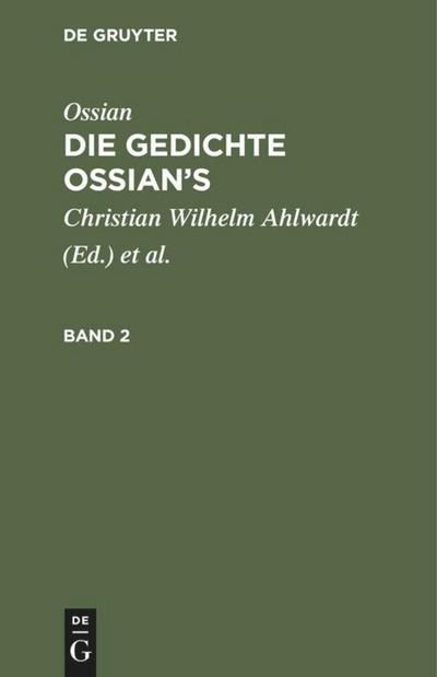 Ossian [angebl. Verf.]; James MacPherson: Die Gedichte Ossian’s. Band 2