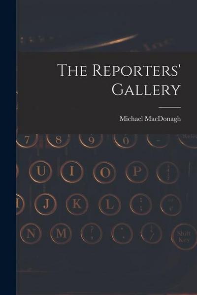 The Reporters’ Gallery