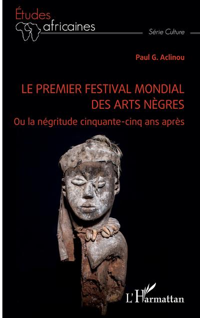 Le premier festival mondial des arts nègres