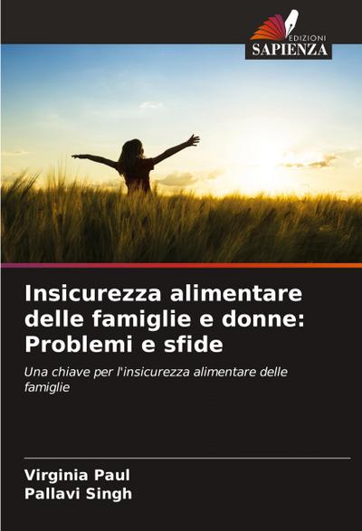 Insicurezza alimentare delle famiglie e donne: Problemi e sfide