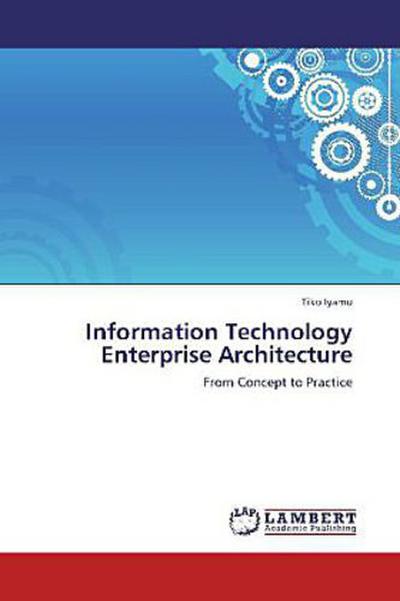 Information Technology Enterprise Architecture