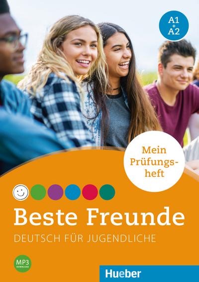 Beste Freunde A1+A2: Deutsch als Fremdsprache / Mein Prüfungsheft