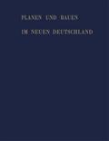 Planen und Bauen im neuen Deutschland