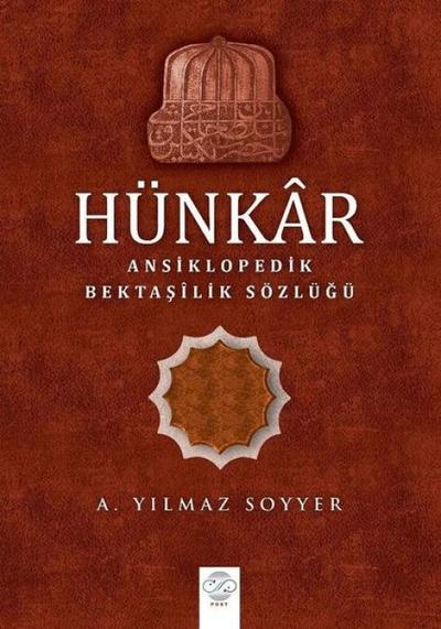 Hünkar - Ansiklopedik Bektasilik Sözlügü