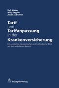 Tarif und Tarifanpassung in der Krankenversicherun