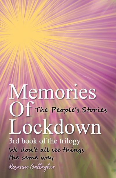 Memories of Lockdown Book 3