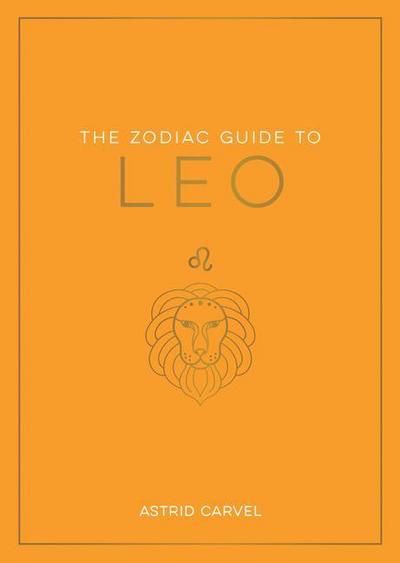 The Zodiac Guide to Leo