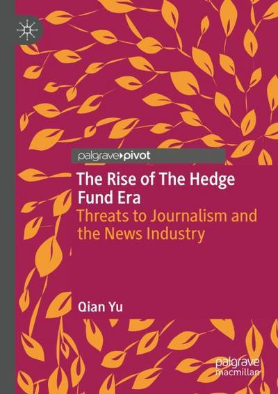 The Rise of the Hedge Fund Era