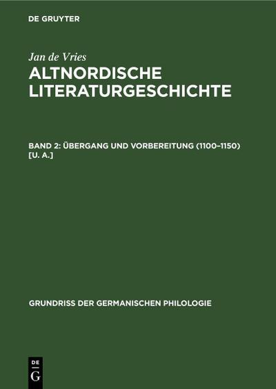Übergang und Vorbereitung (1100-1150) [u. a.]