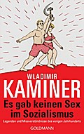 Es gab keinen Sex im Sozialismus