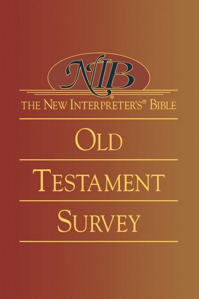 New Interpreter’s Bible Old Testament Survey