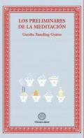 Los preliminares de la meditacion