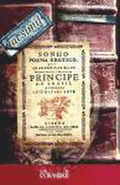 Sonho, poema erotico, que as beneficas màos do Principe do Brasil