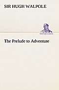The Prelude to Adventure