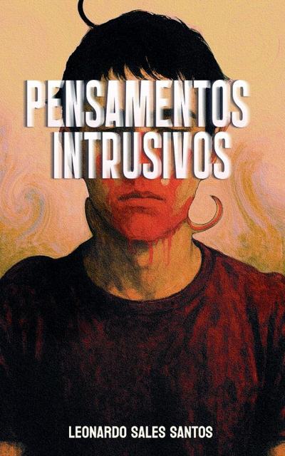 Pensamentos Intrusivos