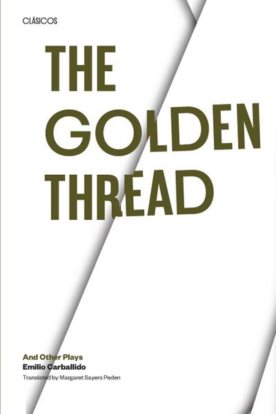 The Golden Thread and other Plays