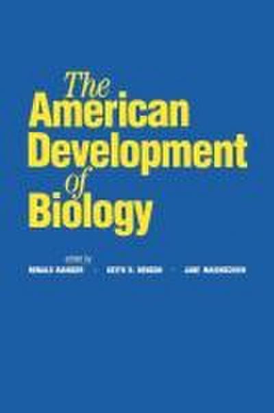 The American Development of Biology