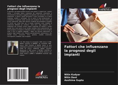 Fattori che influenzano la prognosi degli impianti