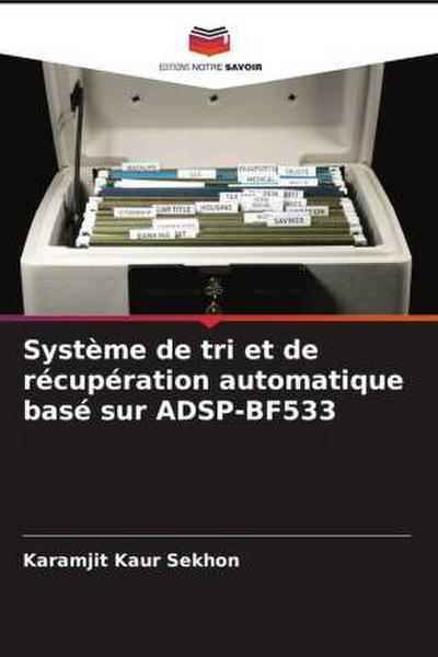 Système de tri et de récupération automatique basé sur ADSP-BF533